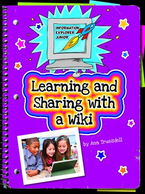 cover image of Learning and Sharing with a Wiki